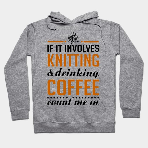 Knitting and Drinking Coffee Hoodie by KsuAnn